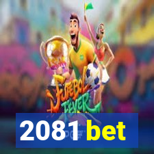2081 bet